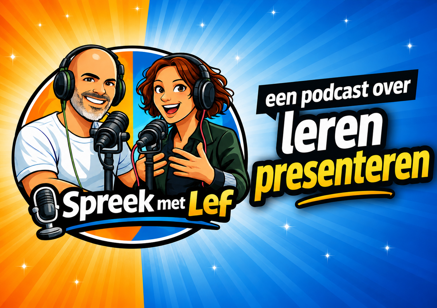 Spreek met Lef — een podcast over leren presenteren